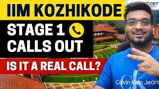 IIM Kozhikode Stage 1 Call Out  Is it a Real Call IIM K Selection Criteria  Everything Explained [upl. by Eimmit]