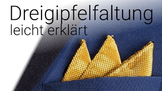 Einstecktuch falten lernen  Tutorial für die Dreigipfelfaltung [upl. by Altis995]