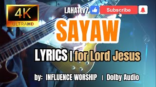 Sayaw LYRICS  Bisaya Christian Praise and Worship Song  by Influence Worship [upl. by Cirri]