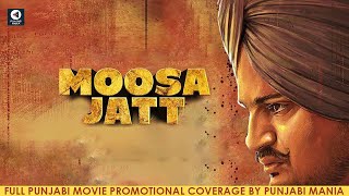 Watch Moosa Jatt Full Punjabi Movie Promotions On Punjabi Mania  Sidhu Moose Wala Sweetaj Brar [upl. by Esinrahs376]