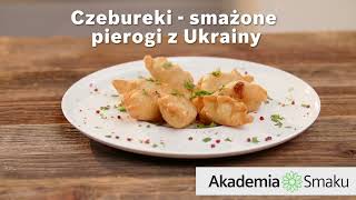 Czebureki – smażone pierogi z Ukrainy Akademia Smaku Julita Strzałkowska [upl. by Easter]