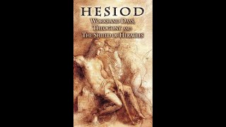 Works and Days The Theogony and The Shield of Heracles by Hesiod  Audiobook [upl. by Haleelahk]