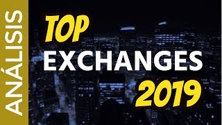 RANKING MEJORES EXCHANGES 2019 [upl. by Allyce320]