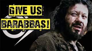 GIVE US BARABBAS [upl. by Nagn]