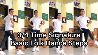 Basic Folk Dance Steps 34 Time Signature  Waltz Cross Waltz Etc [upl. by Selig]