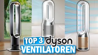 Beste DYSON VENTILATOREN 2024 im Vergleich  Die 3 Besten Dyson Ventilatoren 2024 [upl. by Razal348]