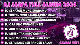 DJ JAWA FULL ALBUM VIRAL TIKTOK TERBARU 2024 FULL BASS  DJ SENAJAN MUNG SUARAMU X DJ SIGAR REMIX [upl. by Hauge879]