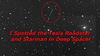 I Spotted Elons Tesla and Starman in Deep Space [upl. by Ryan350]