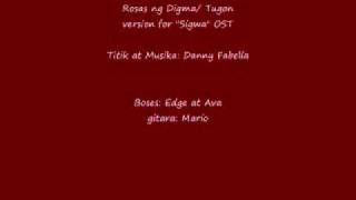 ROSAS ng DIGMA for SIGWA OST [upl. by Natsirc]