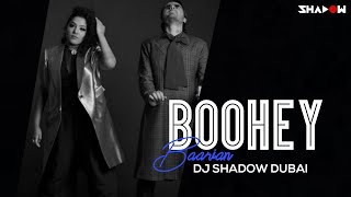 Boohey Baarain  DJ Shadow Dubai X Biba Singh  Hadiqa Kiani Tribute [upl. by Smart836]