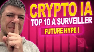 TOP 10 Crypto IA 2024 à surveiller  Future hype [upl. by Nwahsyar]