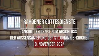 Rahdener Gottesdienste 10 November Dankgottesdienst St JohannisKirche [upl. by Peonir]