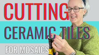 HOW TO CUT UNGLAZED CERAMIC TILES FOR MOSAICS  Cutting mosaic tiles [upl. by Yenot]