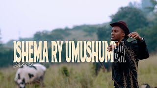 Ishema ry’Umushumba  Josh Ishimwe [upl. by Alvarez768]