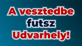 A VESZTEDBE FUTSZ UDVARHELY [upl. by Paulette794]