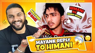 Mayank Reply To Himani Breakup Reason😱 [upl. by Roinuj703]