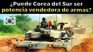 ¿Puede Corea del Sur CONVERTIRSE en la nueva FÁBRICA MILITAR de OCCIDENTE [upl. by Howlond]