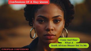 STORY TIME Come And Hear What A South African Blesser Did To Me [upl. by Nwahsram609]