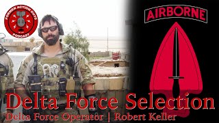 Delta Force Selection  Delta Force Operator Robert Keller [upl. by Bouldon]