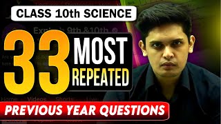 Class 10th  33 Most Repeated Previous year questions🔥 Complete Science Revision Prashant Kirad [upl. by Sido600]