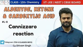 8 CANNIZZARO REACTION Aldehyde ketone amp carboxylic acid IITJEENEET CBSE BYSHIVAM SIR [upl. by Haem815]