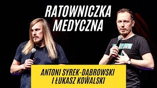 quotRatowniczka Medycznaquot  Antoni SyrekDąbrowski i Łukasz Kowalski [upl. by Brewer]