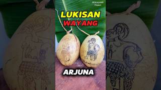 Nostalgia Lukisan WAYANG ARJUNA di Buah Kelapa Gading Ala Tahun 90an😁 bolang petualangan [upl. by Ahtebbat137]