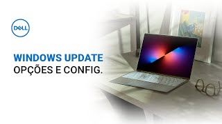 Configurações do Windows Update Dell Oficial [upl. by Jessabell]