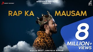 RAP KA MAUSAM  RAGA  OFFICIAL MUSIC VIDEO  2019 [upl. by Etnaik]