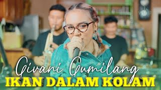 GIVANI GUMILANG  IKAN DALAM KOLAM FeatWiaifi Music Live Cover SkaKoplo Version [upl. by Judie]