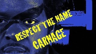 Carnage The Executioner  Respect The Name MUSIC VIDEO [upl. by Roswald]