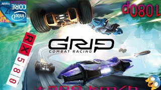 GRIPCombat Racing RX 580  I7 860oc 1080pEpic [upl. by Tesil]