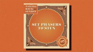 Taking Back Sunday – Set Phasers to Stun [upl. by Rosenfeld]