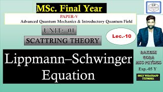 Lippmann–Schwinger equation Integral Equation for ScatteringGreens functionMScAQM Lec10 [upl. by Beuthel]