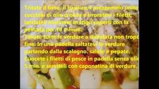 BRANZINO ALLE ERBE CON CAPONATA DI VERDURE [upl. by Finnegan]