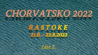 Chorvatsko 2022  část 2  Rastoke [upl. by Annaeoj]