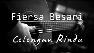 Celengan Rindu  Fiersa Besari  Acoustic Karaoke [upl. by Emelen90]