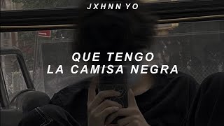 Juanes  La Camisa Negra  Letra  jxhnn yo [upl. by Aneral]