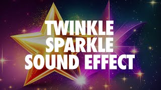 Star Sparkle Twinkle Sound Effect Royalty Free [upl. by Ramilahs181]