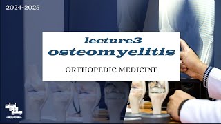 Osteomyelitis Orthopedic Medicine Lec 3 [upl. by Tortosa]