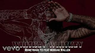 Moneybagg Yo  WHISKEY WHISKEY feat Morgan Wallen [upl. by Hun]