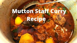 My Famous Mutton Staff Curry Recipe  Indian Restaurant Staff Curry  Mutton Staff Curry [upl. by Jehoash200]