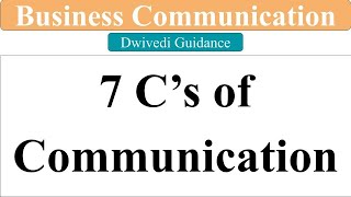 7C of Communication  seven c of communication  7c of business communication [upl. by Deegan]