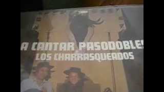 LOS CHARRASQUEADOS  A CANTAR PASODOBLES  1 [upl. by Eiwoh]