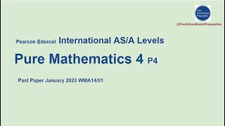 Edexcel IAL AS  A Levels Pure Mathematics 4 Past Paper  01 2023 WMA1401 [upl. by Rosalynd]