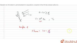 Radiations of frequency 1015Hz is incident on three photosenstive surfaces AB and C Follow [upl. by Kielty]