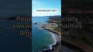 People with socially awkward personalities tend to be more subscribe psychologysfact [upl. by Siegler]