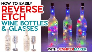 Easy Etched Wine Bottles amp Glasses  Reverse Etching with Cricut Tutorial [upl. by Sirromad803]