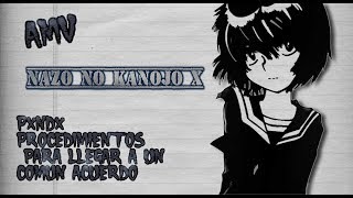 【AMV】 Nazo No Kanojo X PXNDX Procedimientos para llegar a un común acuerdo [upl. by Otrebilif130]