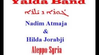 Rhamli O Habibo  Yalda Band Aleppo فرقة يلدا حلب [upl. by Iralam]